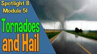 Spotlight 8 Across The Curriculum 5. Tornadoes and Hail