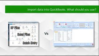 Import data into QuickBooks desktop. What should you use?