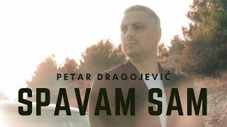 Spavam sam | Petar Dragojević | official video