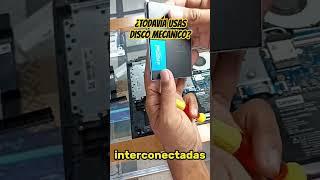 ¿TODAVÍA USAS DISCO DURO MECÁNICO? APRENDE INSTALA TU SSD EN POCOS MINUTOS. Y VE 5 VECES MAS RÁPIDO