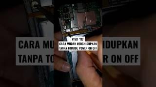 vivo Y17 mati menghidupkan tanpa tombol power on off #shortvideo #repair #videos