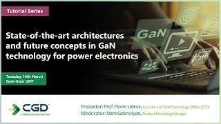 CGD_State-of-the-art architectures and future concepts in GaN technology for power electronics