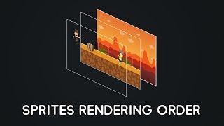 How To Render Sprites In Unity - Sprites Rendering Order