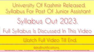 Syllabus For Post Of Junior Assistant / KU University Syllabus For Junior Assistant Posts 2023