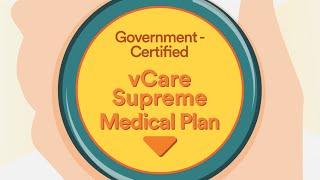 FWD vCare Supreme under the Voluntary Health Insurance Scheme (“VHIS”)