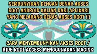 Cara menyembunyikan akses root / hide root access dengan menggunakan magisk