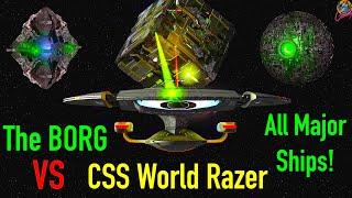 CSS World Razer VS All Major BORG Ships - Star Trek Starship Battles