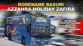 KODENAME BASURI AZZAHRA HOLIDAY ZAFIRA | SHARE 5+ NADA BASURI | BUSSID V3.7.1-V4.3.2