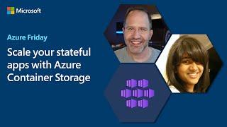 Scale your stateful apps with Azure Container Storage | Azure Friday