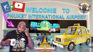Thailand: Phuket Airport | TAXI to Patong Beach