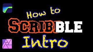 HOW TO MAKE A SCRIBBLE EFFECT INTRO | LUMAFUSION & AFFINITY PHOTO
