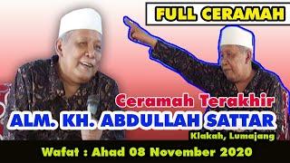 ceramah terakhir ALM. KH.ABDULLAH SATTAR. semoga beliau HUSNUL KHOTIMAH