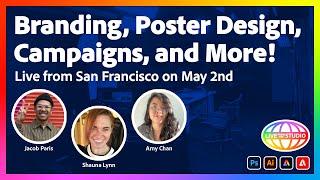 Branding, Poster Design, and More! - Live From San Francisco on May 2nd