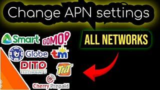 Change fast Net APN Settings for all Network smart/globe/Dito