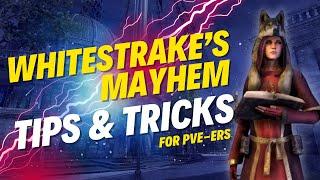 Whitestrake's Mayhem Tips & Tricks - ESO How To Guide