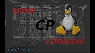 CP Command | Copy Files and Directories in Linux