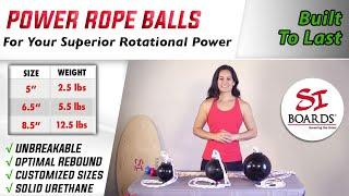 Power Rope Balls for Unbreakable and Dynamic Rotational Power | Si Boards Power Rope Balls