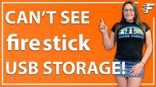 CAN'T SEE FIRESTICK USB STORAGE | FIRESTICK STORAGE HELP