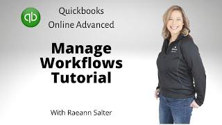 Quickbooks Online Advanced Manage Workflows Tutorial | QBO Advanced Workflow | QB Online Advanced