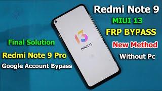 Redmi Note 9 FRP BYPASS MIUI 13 | Redmi Note 9 Pro Google Account Remove Without Pc | 100% Ok Method