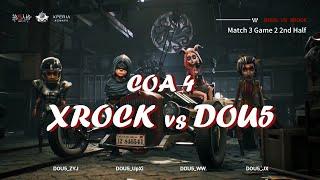 COA 4: Can Ann get 4k in a tournament? XROCK vs DOU5 | Identity V Call of the Abyss IV [Eng Sub]