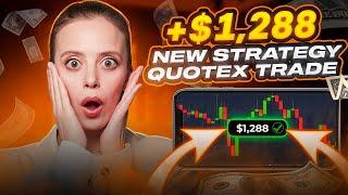 FROM $1 TO $1,288 ONLINE | THE ONLY STRATEGY YOU NEED | QUOTEX LEARNING