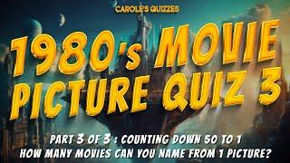 Quickfire Movie Picture Quiz: Guess The 1980's Hits Part 3 of 3