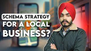 How Do I Develop a Schema Strategy for a Local Business?