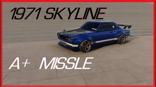 (A+ Class) 1971 Skyline GT-R 2000 - Best A+ car in my opinion - Need for Speed Unbound - Nil Built