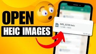 How to open heic images - EASY!! How to view heic photos on Android | HEIC to jpeg