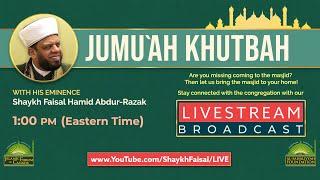 Special Jumu'ah Khutbah Livestream - 4th Jumu`ah of Dhul Hijjah -1445 /June-28-2024