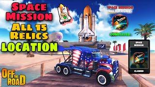 Off The Road All Space Mission Rocket Relics Location || Collecting Otr All Space Mission Relics 