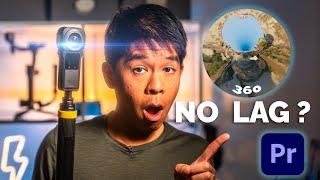 How to SMOOTHLY EDIT Insta 360 Footage In Premiere Pro - NO LAG?
