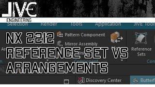 NX 2212 Tutorial - Arrangements vs Reference Sets: What Are They and How Do They Work?