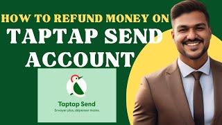 How To Refund Money On TapTap send account l Double Z