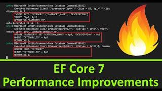 EF Core 7 - Performance Improvements