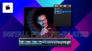 How To Install Final Cut Pro X Templates