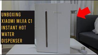 Unboxing - Xiaomi Mijia Instant Hot Water Dispenser