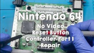 Nintendo 64 No Video Fix! - N64 Console No Video, Reset Button, Controller Port Fix Restoration