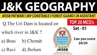 J&K GEOGRAPHY l PYQ l TOP 20 MCQ'S  l JKP CONSTABLE l PATWARI l FOREST GUARD J.AST