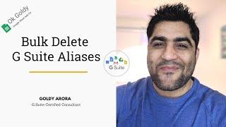 Bulk Delete G Suite User Aliases with Ok Goldy