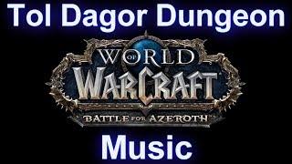 Tol Dagor Music - Warcraft Battle for Azeroth Music