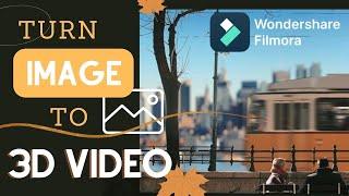 How to Turn Image to 3D video in Filmora