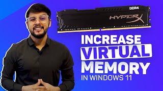 How To Increase Virtual Memory On Windows 11 For Gaming | Increase RAM and Speed Up PC Performance!