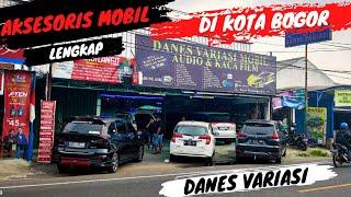 AKSESORIS MOBIL DI KOTA BOGOR DANES VARIASI MOBIL