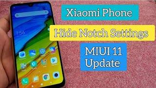 Xiaomi Phone MIUI 11 - Hide Notch Settings (Status Bar and Notch )
