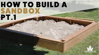 How to Build a Sandbox Part 1