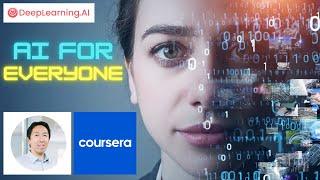 Andrew Ng - AI for Everyone - COURSERA Review