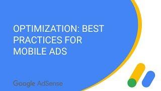 Optimization: Best practices for mobile ads