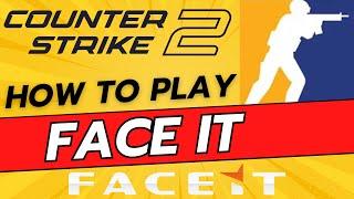 How To Play CS2 Faceit - Easy Guide!